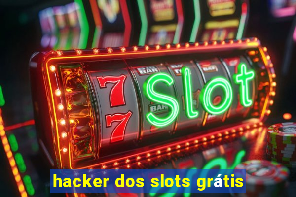 hacker dos slots grátis